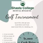 Shasta College Dental Hygiene Golf Tournament