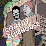 Comedy Clubhouse – Thursday June 6 at 8:00PM