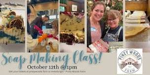 Soap Making Class!