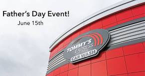 Tommy's Express Father's Day Event: Macon!