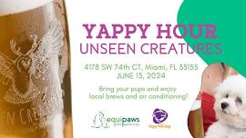 Yappy Hour at Unseen Creatures!