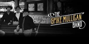 Spike Mulligan Band - LIVE!