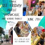 First Friday Artist Showcase and Vendor Market