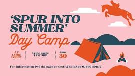 ‘Spur Into Summer’ DAY CAMP #2