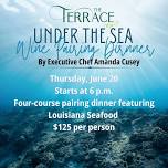 Under the Sea Wine Pairing Dinner