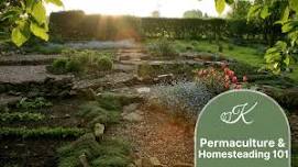 Permaculture & Homesteading 101