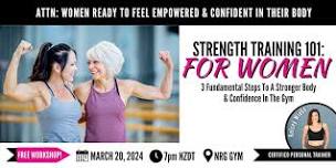 Strength Training 101: For Women (In-Person Workshop)