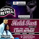 Apostolic Training Ground Camp Meeting: HOLD FAST