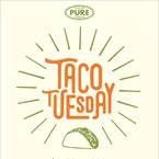 Taco Tuesday at PURE taqueria