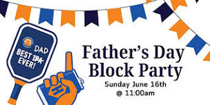 Father's Day Block Party