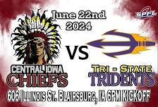 Week 7 Central Iowa Chiefs VS Tri-State Tridents HOME