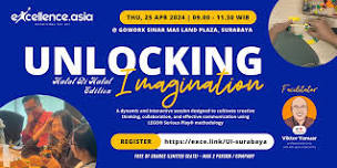 Unlocking Imagination Workshop using LEGO® Serious Play® - SURABAYA