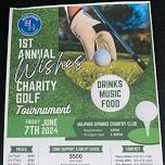 1st Annual Wishes Charity Golf Tournament