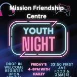 YOUTH NIGHT WITH HAILEY AT MISSION FRIENDSHIP CENTRE (8-18 years)