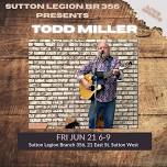 Todd solo @ Sutton Legion Branch 356