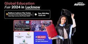 Global Education Fair Lucknow 2024