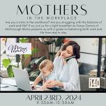 Mothers in the Workplace