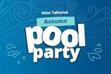 Hine Takurua Pool Party