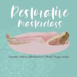 Restorative Masterclass - Nurturing Bliss