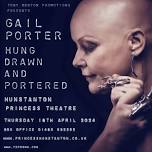 Gail Porter Hung Drawn and Portered