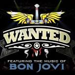 WANTED: The Ultimate Tribute to Bon Jovi: WANTED Live at the Yaamava Pool