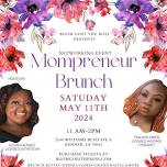 Mompreneur Brunch : A Networking Event