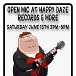 JUNE OPEN MIC AT HAPPY DAZE RECORDS