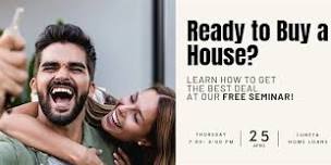 Homebuying & Learning How to get the best deal on your purchase!