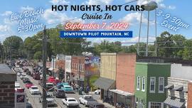 2024 September 7 Hot Nights Hot Cars Cruise In