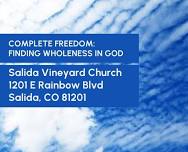 Complete Freedom: Finding Wholeness in God