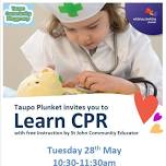 Taupo Plunket Learn CPR with St John - free class @ Taupo Community Playgroup