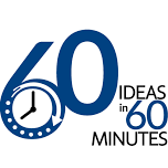 60 Ideas in 60 Minutes