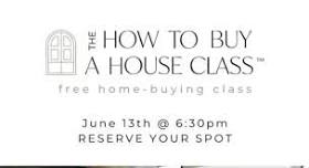 How To Buy A House Class