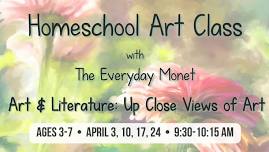 April Homeschool Art Class: Ages 3-7