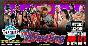 Live Pro Wrestling returns to Winter Haven on June 14th at Tanners Lakeside!