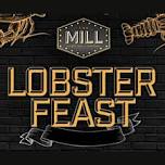 Lobster Feast at The Mill Craft Bar + Kitchen