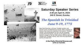 Saturday Speaker Series: The Spanish in Trinidad June 9-19, 1775