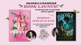 Six of Sorrow Book Launch with Amanda Linsmeier & Skyla Arndt