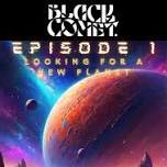 Black Comet - Episode One: Looking For A New Planet Tour