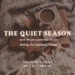 The Quiet Season | Winter Women's Circles | Hobart