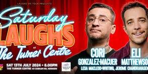 Saturday Laughs with Cori Gonzalez-Macuer and Eli Matthewson