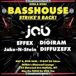 BASSHOUSE Strike’s Back!