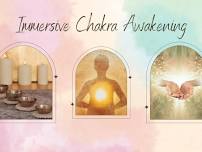 Immersive Chakra Awakening