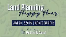 Multifamily Council Land Planning Happy Hour