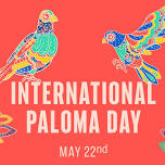 Main Stage International Paloma Day