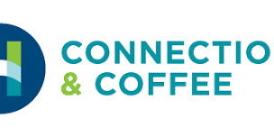 Connections & Coffee - 6/4/24