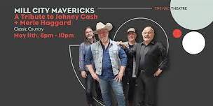 Mill City Mavericks: A Tribute to Cash and Haggard