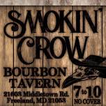 Smokin’ Crow LIVE at Bourbon Tavern