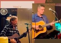 Live Music with Tracy Skretta and Rod Yeacker