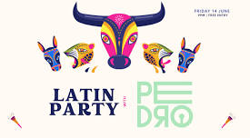 LATIN PARTY w/ PEDRO